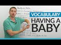 English Vocabulary: Having a BABY