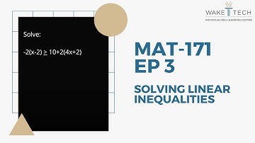 MAT 171   EP 3   Solving Linear Inequalities