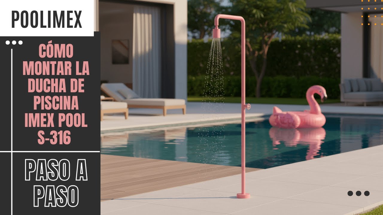 Cómo montar la Ducha de Piscina Imex Pool S 316 | Instalación rápida paso a paso 