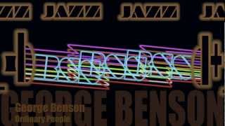 George Benson - Ordinary People