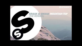Kraak &amp; Smaak - Mountain Top (K &amp; S Sweaty Remix) [OUT NOW!]