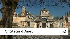 Découvrez le château d'Anet, en Eure-et-Loir, le château de Diane de Poitiers