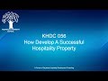 How to develop successful methods for your hospitality property  ep 056