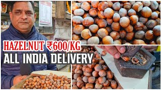 Buy Kashmiri Hazelnuts at Just ₹600/KG from Munish Dry Fruits Wholesale Shop in Jammu