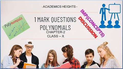 Q.13 OBJECTIVE TYPE QUESTIONS(POLYNOMIALS)