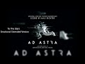 Ad Astra - To The Stars | Emotional Extended Version