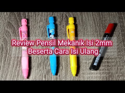 Cara mengganti refill pensil mekanik. 