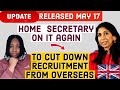UK LATEST IMMIGRATION UPDATE RELEASED MAY :HOME OFFICE SET TO CUT DOWN RECRUITMENT FROM OVERSEAS