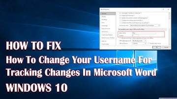Change Your Username For Tracking Changes In Microsoft Word Tutorial - How To