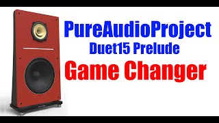 PureAudioProject Duet15 -- NEW THRILLS for Experienced AUDIOPHILES