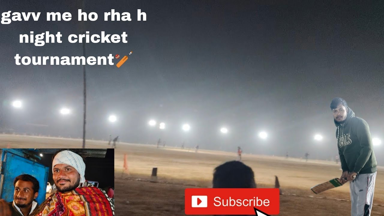 Mere gavv me ho rha h night cricke ttournament 🏏☺️