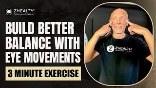Build Better Balance With Eye Movements (3 Minute Exercise!)