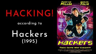 Hacking According to the Movie Hackers | Every Time Someone Says \