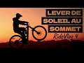 FILMER LES PLUS BELLES IMAGES VTT - lever de soleil dent de Vaulion: RideVlog #4