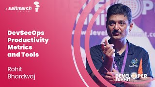 DevSecOps Productivity Metrics and Tools - Rohit Bhardwaj