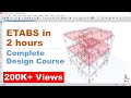 ETABS in 2 hours | A complete design course