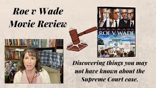 Roe v Wade Movie Review