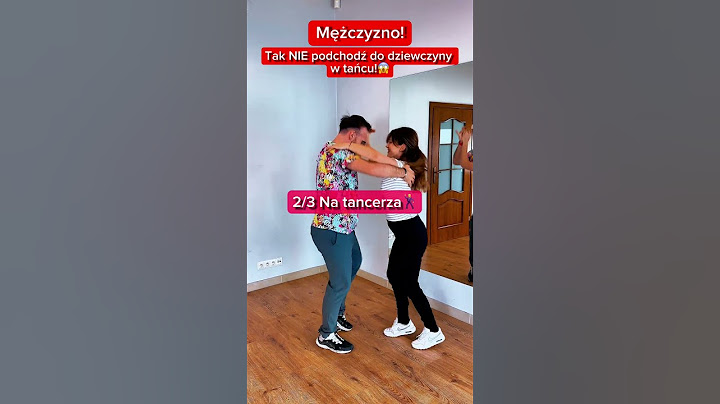 😱Mężczyzno! Tak NIE podchodź do dziewczyny w tańcu!