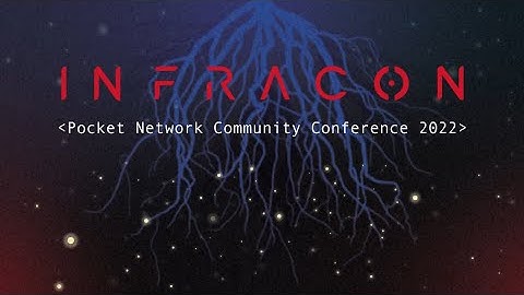 Product and Design at Pocket | Infracon 2022 | Pocket Network Community Conference