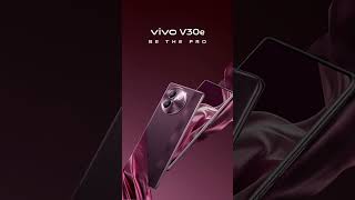 Experience the Fusion of Luxury and Craftsmanship in all new #vivoV30e