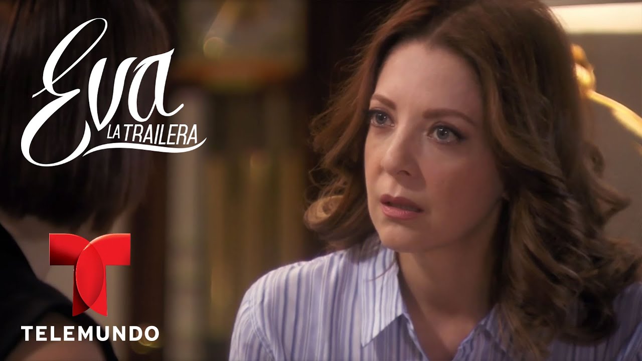Eva la Trailera | Capítulo 16 | Telemundo