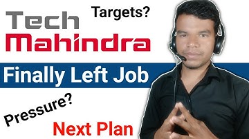 Why did I Leave Tech Mahindra | Tech Mahindra interview For Freshers