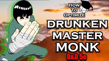 A Master of Hard Work - How to Optimize Drunken Master Monk - D&D 5e