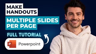 How to Make Handouts with Multiple Slides Per Page in Powerpoint [2026 Guide]