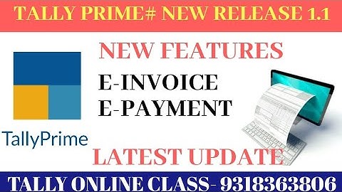 Tally Prime -  New release Update  1.1 || E-Invoice & E-Payment|| latest update