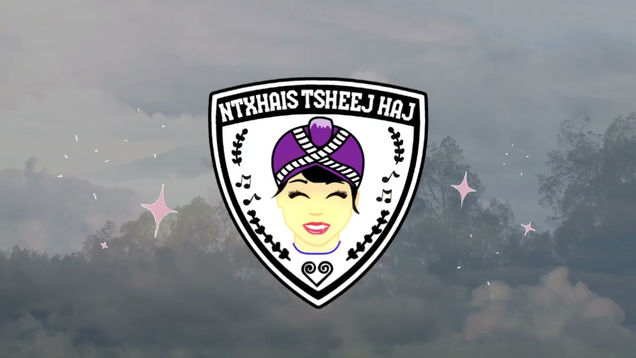 Ban Vinai - Ntxhais Tsheej Haj