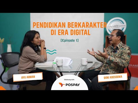 DONI KOESOEMA - Pendidikan Karakter di Era Digital