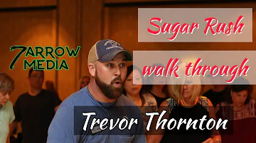 SUGAR RUSH line dance by Trevor Thornton (Walk Through)