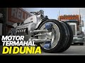 MOTOR TERMAHAL DI DUNIA, SIAPA ORANG KAYA YANG SANGGUP MEMBELINYA?