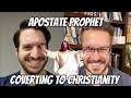 Apostate prophet converts to christianity exposed the truth