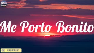 Bad Bunny - Me Porto Bonito (Lyric/Letra), Sebastian Yatra, Bellakath.......Mixx