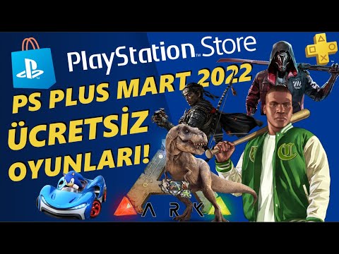 PS PLUS MART 2022 ÜCRETSİZ OYUNLARI! | PS PLUS MART 2022 OYUNLARI | PS STORE MART 2022 (PS4,PS5)