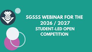 2026-2027 SGSSS Webinar - Student-Led Open Competition