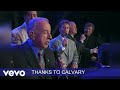 Thanks To Calvary (I Don't Live Here Anymore) (Lyric Video / Live At The Ryman Auditori...