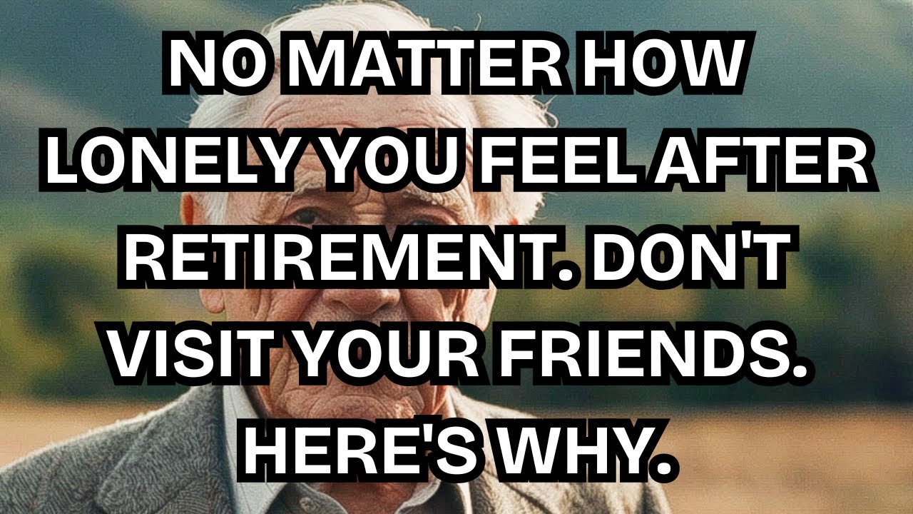 5 Reasons You Should Stop Visiting Friends Too Often After Retirement It’s Hurting You.