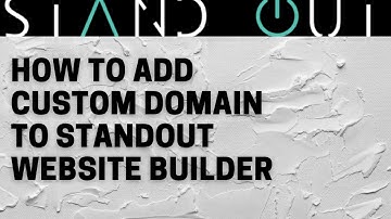 Standout Website Builder | Learn How to add Custom Domain in website
