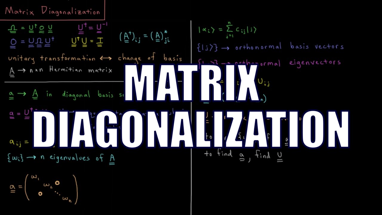 Pchem math 2 10 matrix diagonalization youtube
