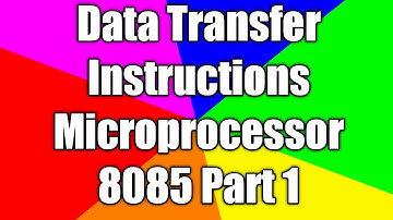 Microprocessor 8085 Data Transfer instructions Part 1