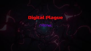 [Dubstep] CYBRPNK - Digital Plague (Original Mix)