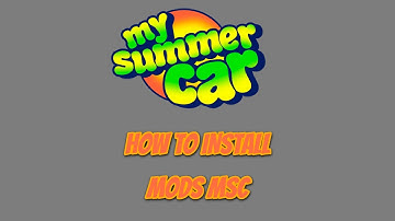 How to install mods for My summer car 2025
