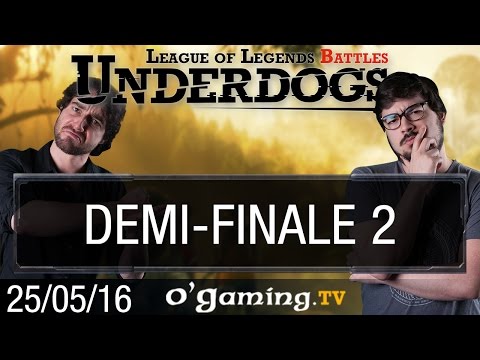 Demi-finale 2 - Underdogs 2016 S3 - Playoffs