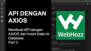 Belajar React JS : API dengan AXIOS dan Insert data ke Database Part 2