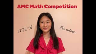 AMC Math Problem: percentages (problem of the week 97)