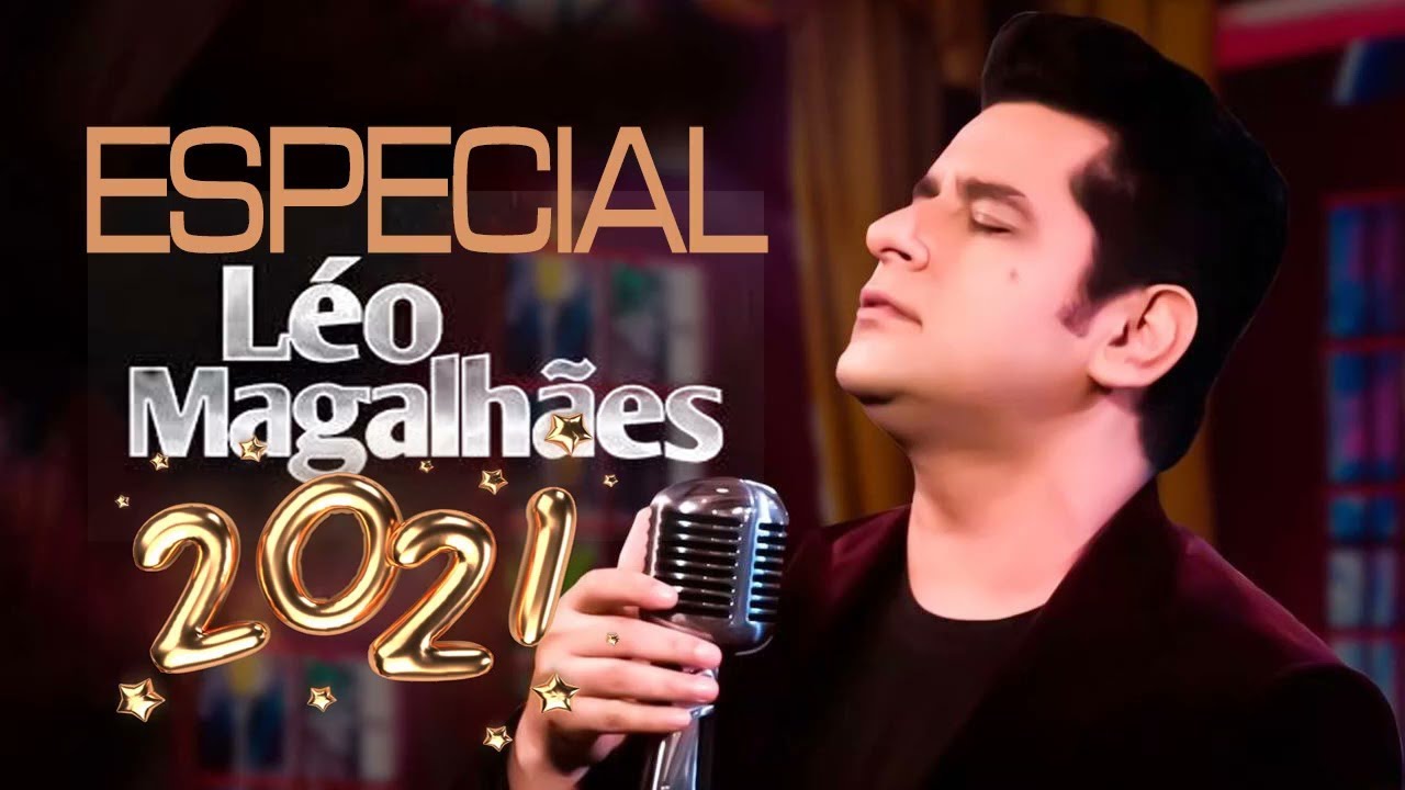 LÉO MAGALHÃES SÓ ANTIGAS MÚSICAS NOVAS NOVO CD 2021 (CD COMPLETO) YouTube LÉO MAGALHÃES SÓ ANTIGAS MÚSICAS NOVAS NOVO CD 2021 (CD COMPLETO) YouTube
