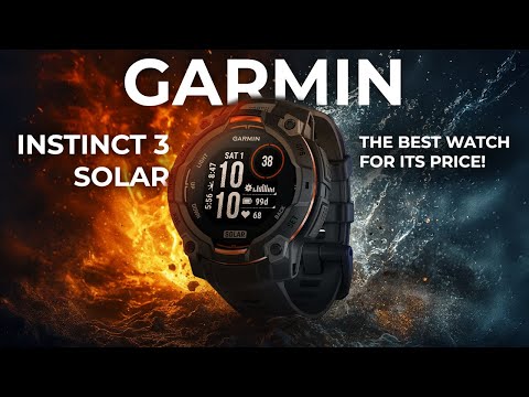 Video Garmin instinct 3 Solar - the best watch for its price!
