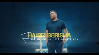 Hajriz Berisha - FALMA ZEMREN   Resimi
